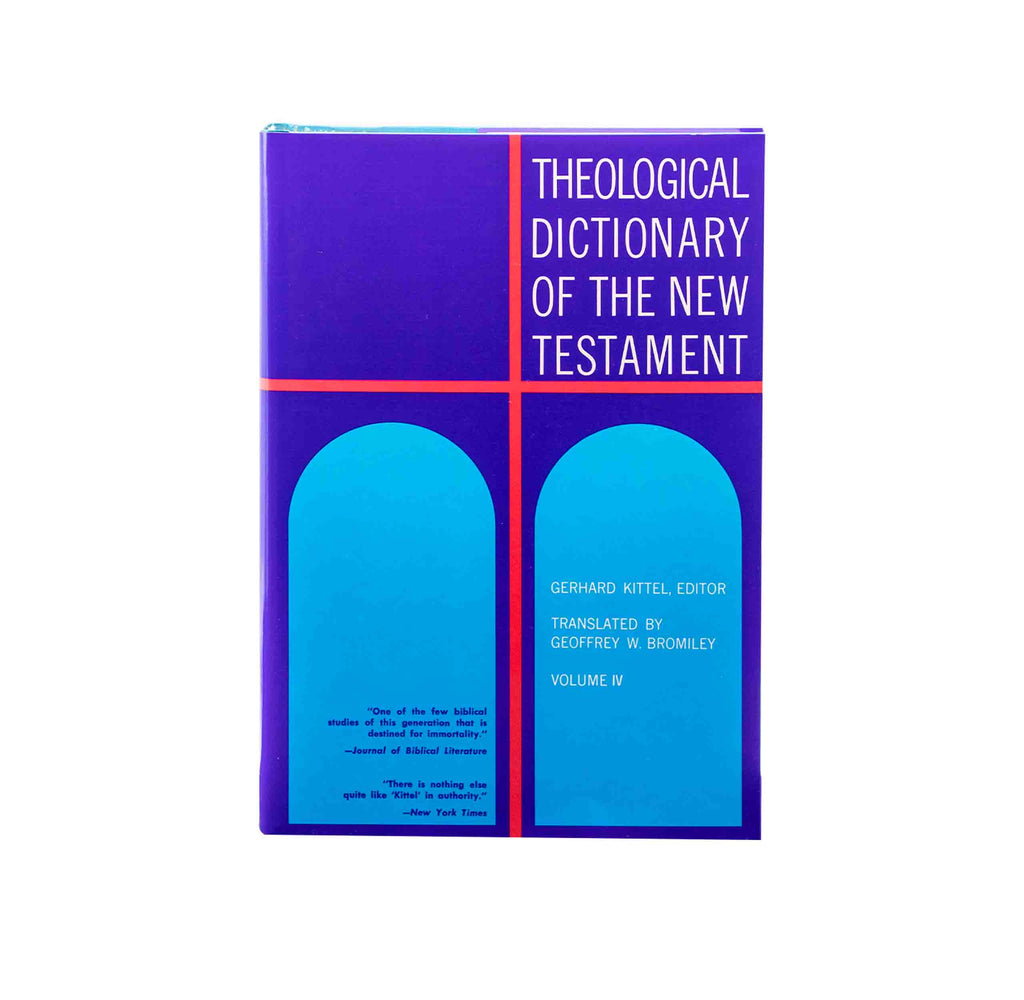 Theological Dictionary of the New Testament, Volume 4