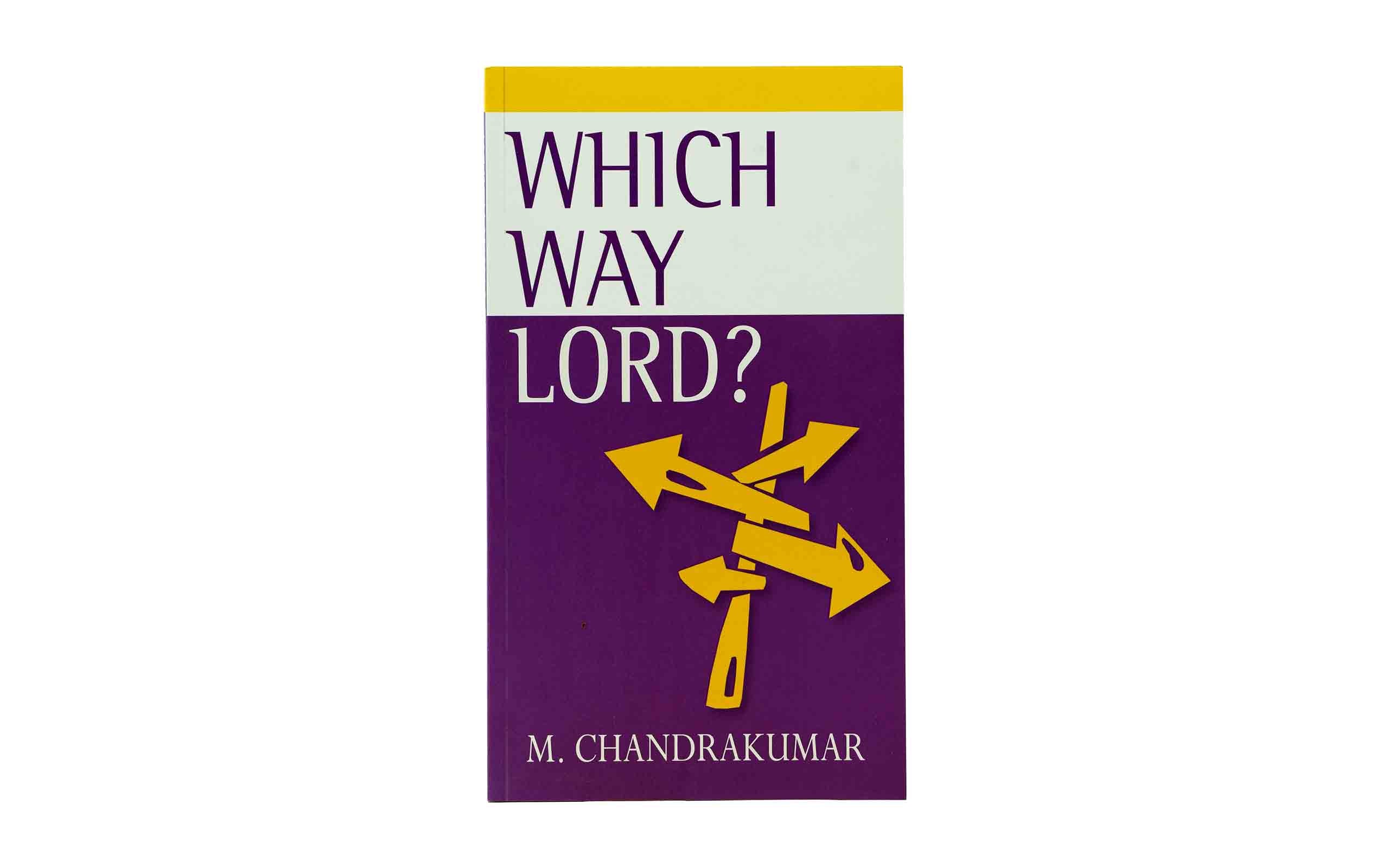 Which Way Lord?