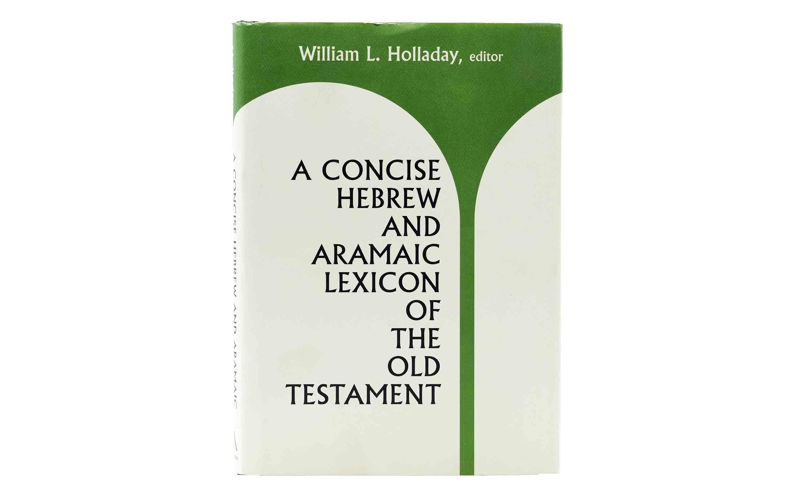 A Concise Hebrew and Aramaic Lexicon of the Old Testament