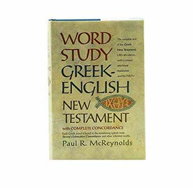 Word Study Greek-English New Testament: with complete concordance