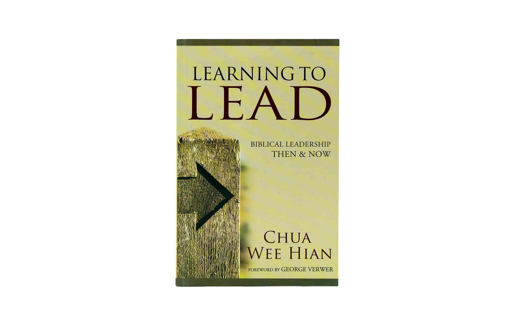 Learning to Lead: Biblical Leadership, Then and Now