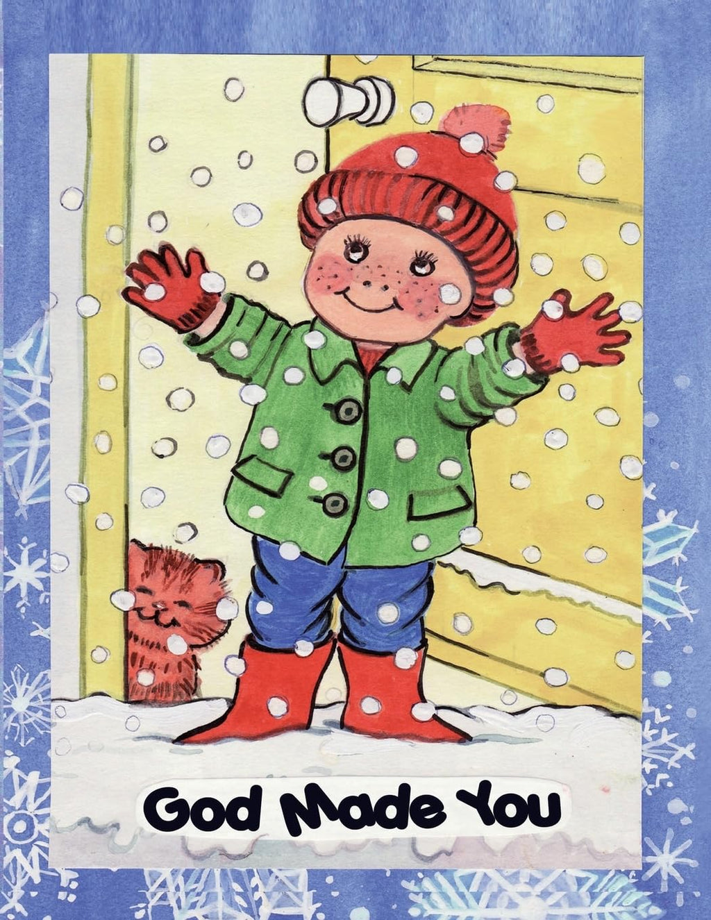 God Made you