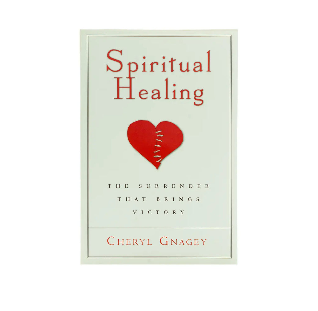 Spiritual Healing: The Surrender That Brings Victory