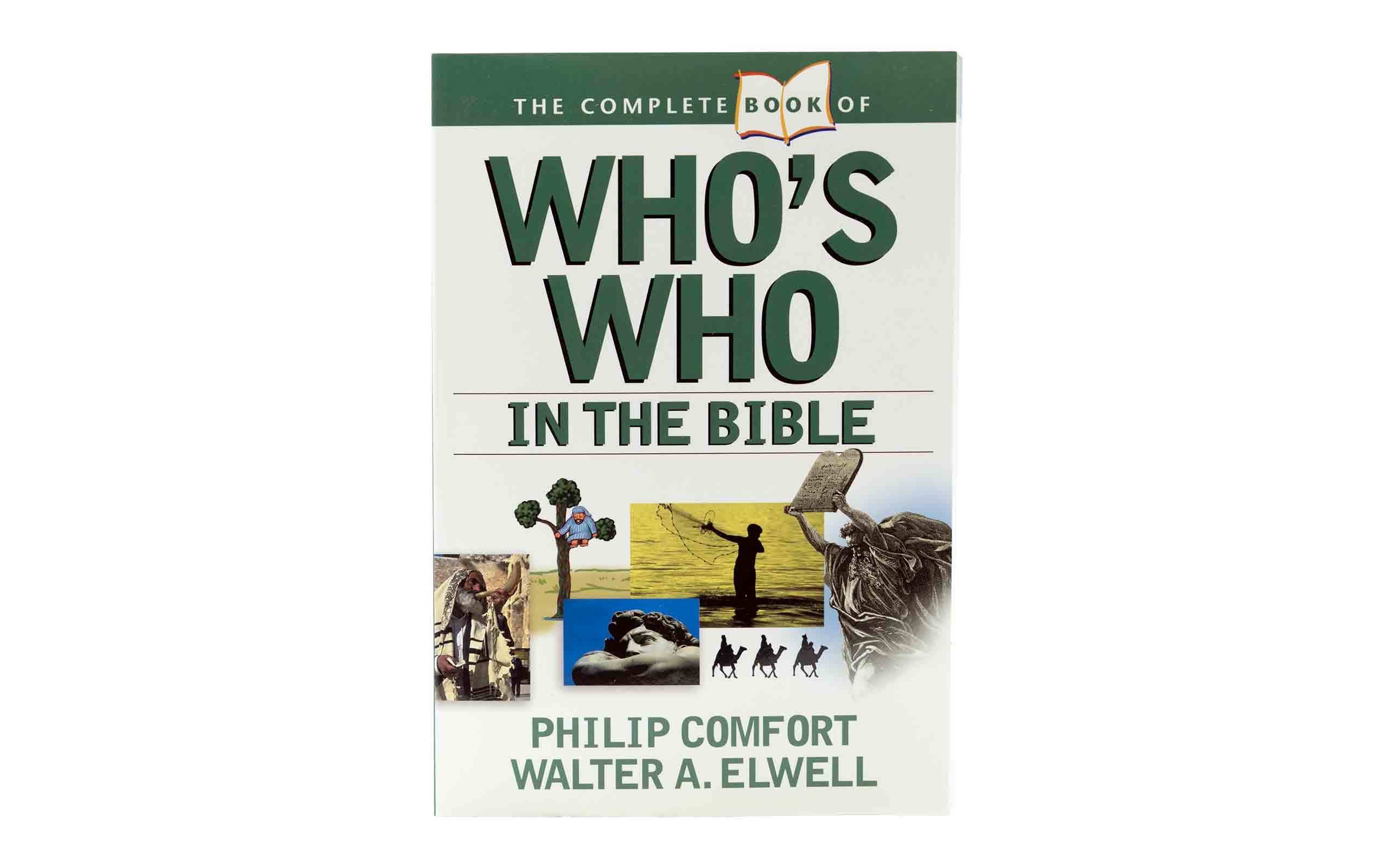 The Complete Book of Who's Who In The Bible