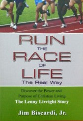 Run the Race of Life: The Real Way