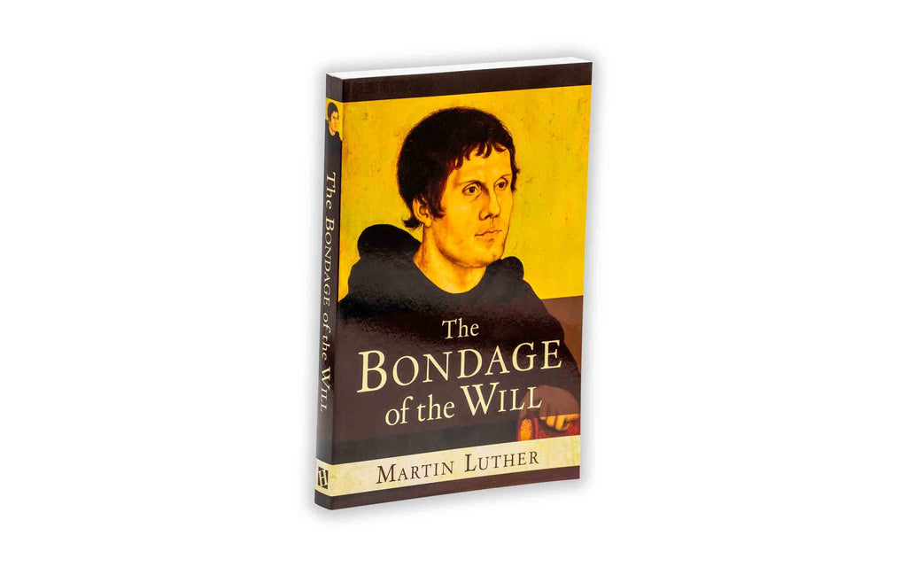 The Bondage of the Will