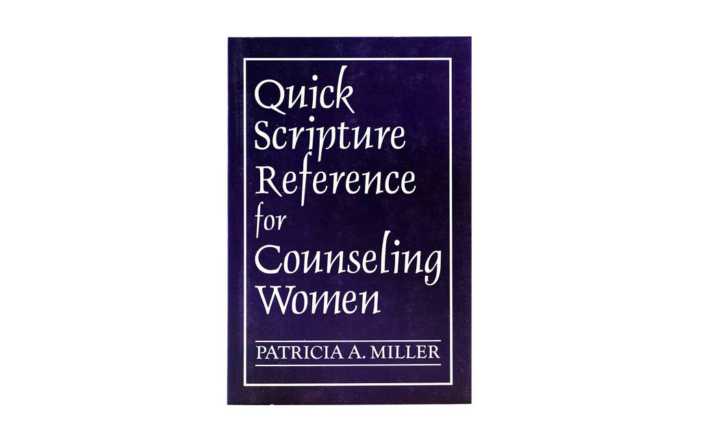 Quick Scripture Reference for Counselling Women