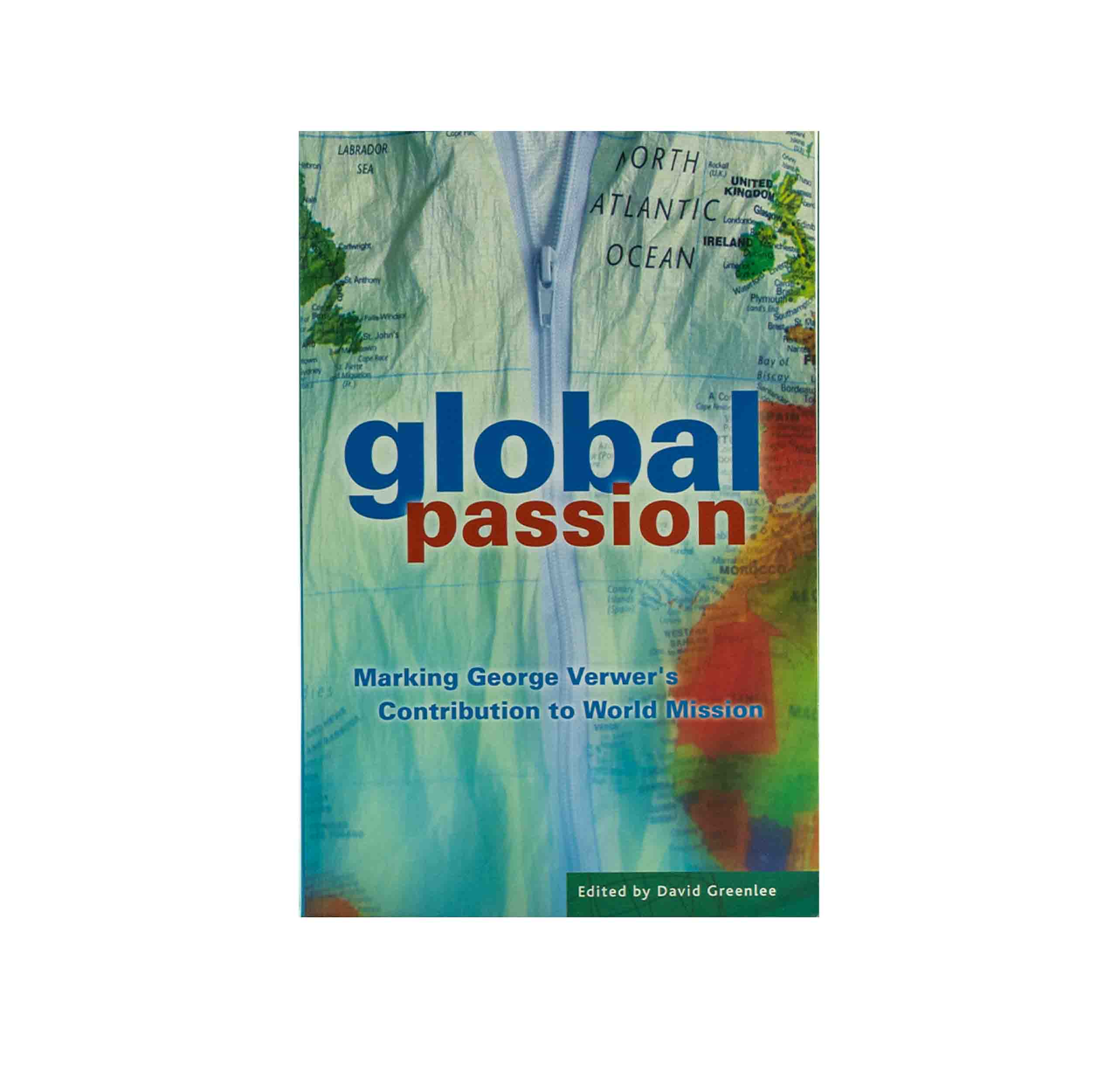 Global Passion: Marking George Verwer's Contribution to World Mission