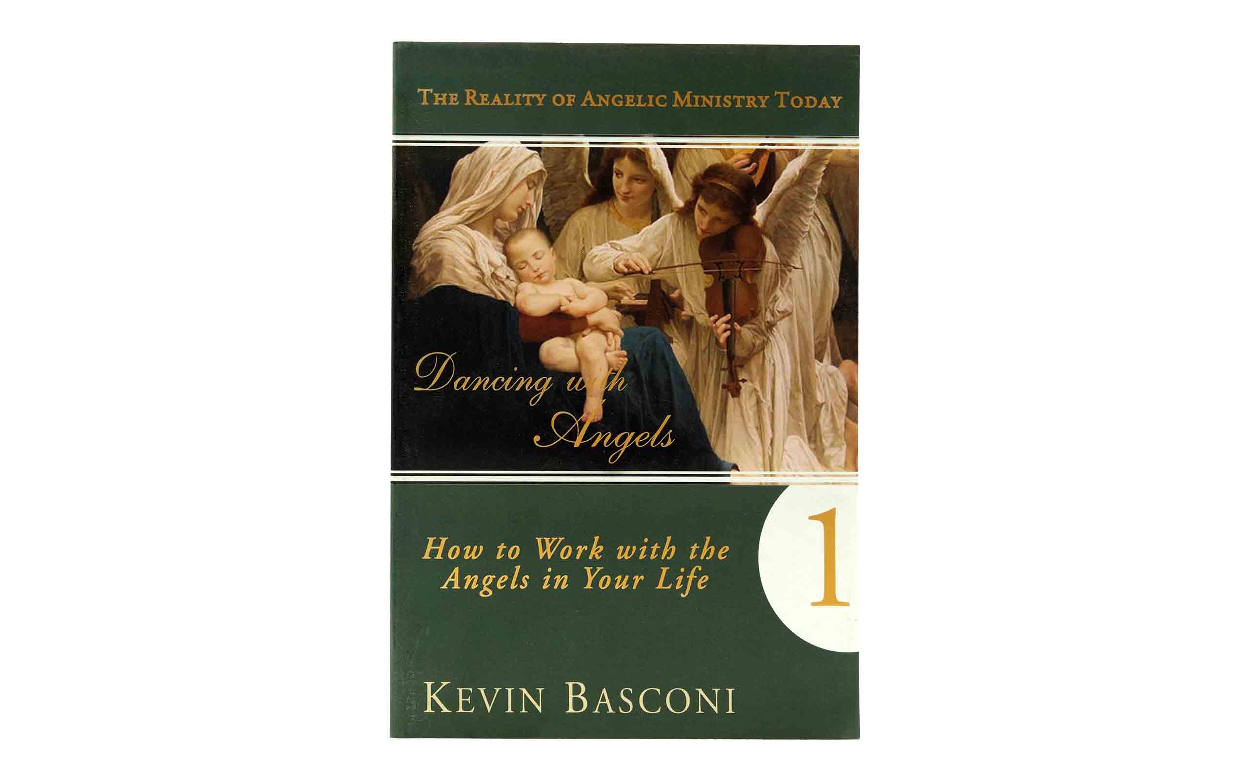 Dancing with Angels: How You Can Work with the Angels in Your Life