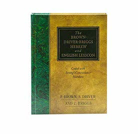 The Brown-Driver-Briggs Hebrew and English Lexicon