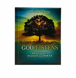 God Listens: Praying with Passion and Power