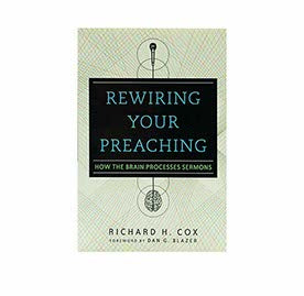 Rewiring Your Preaching: How the Brain Processes Sermons