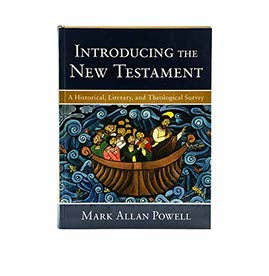 Introducing the New Testament: A Historical, Literary, and Theological Survey