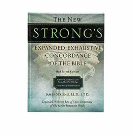 The New Strong's Expanded Exhaustive Concordance of the Bible: Every Word of the Bible Indexed, Red Letter Edition