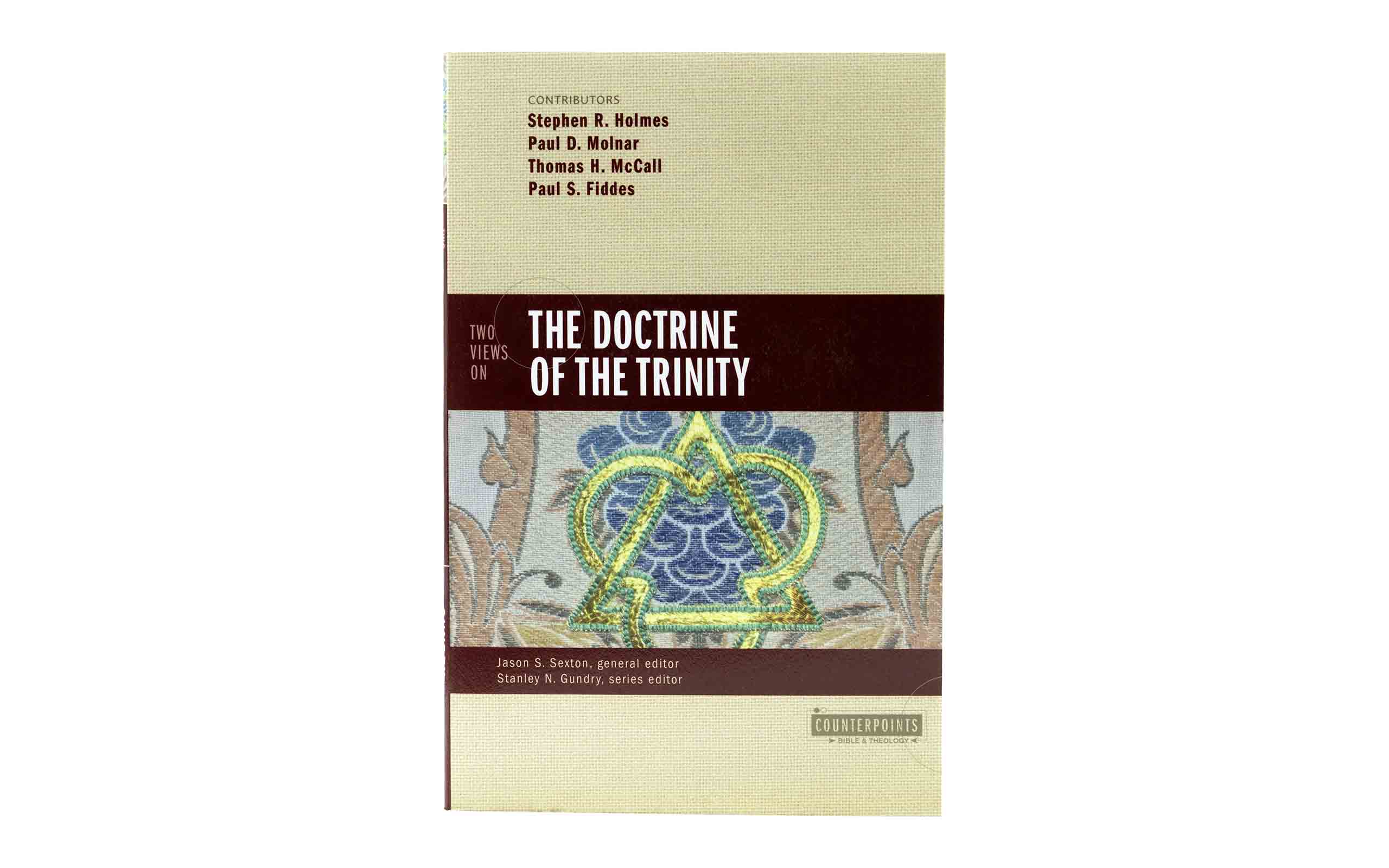 Two Views on the Doctrine of the Trinity