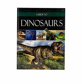 Guide to Dinosaurs