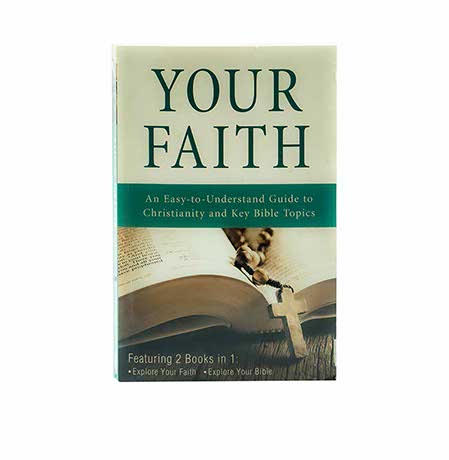Your Faith: An Easy-to-Understand Guide to Christianity and Key Bible Topics (Inspirational Book Bargains)