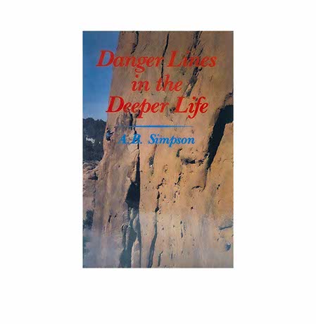Danger Lines in the Deeper Life