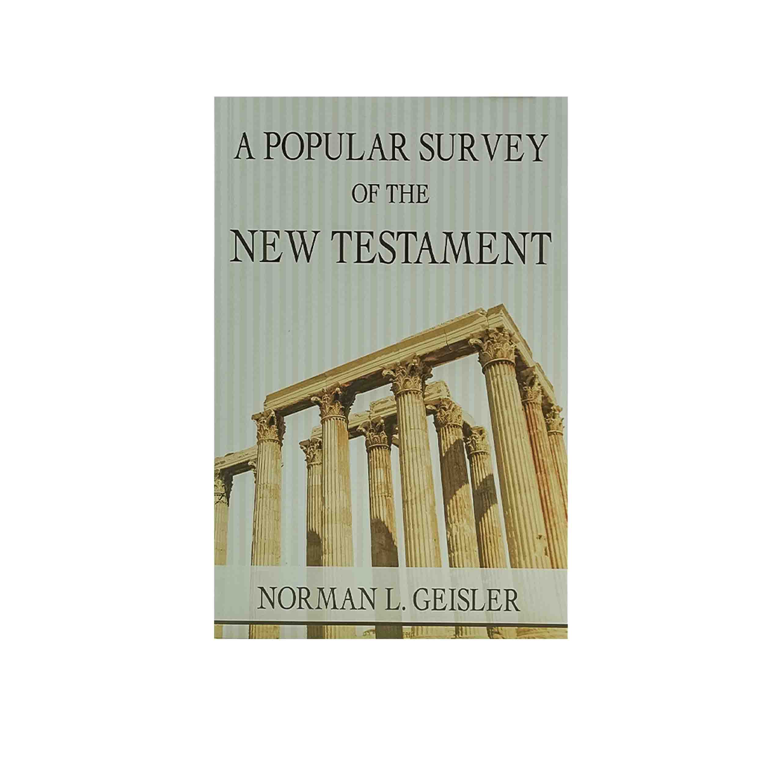 A Popular Survey of the New Testament