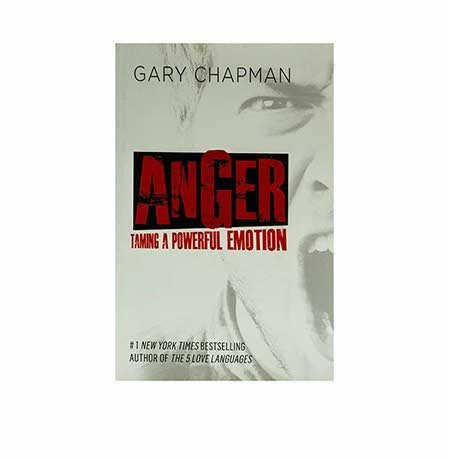 Anger: Taming a Powerful Emotion