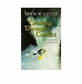 Growing Through Conflict: Lessons from the Life of David