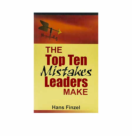 The Top Ten Mistakes Leaders Make