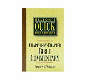 Nelson's Quick Reference Chapter-by-Chapter Bible Commentary: Nelson's Quick Reference Serie