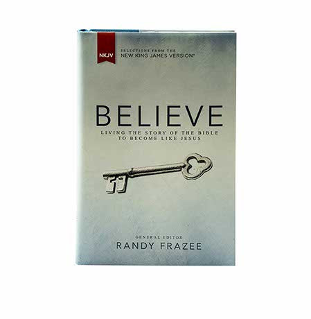 NKJV Believe: Living the Story of the Bible to Become Like Jesus