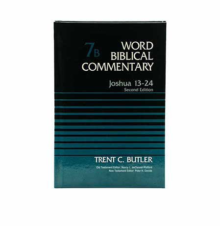 Joshua 13-24, Volume 7B: Second Edition (Word Biblical Commentary)