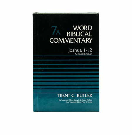 Joshua, 1-12, Vol. 7A, 2nd Edition (Word Biblical Commentary)