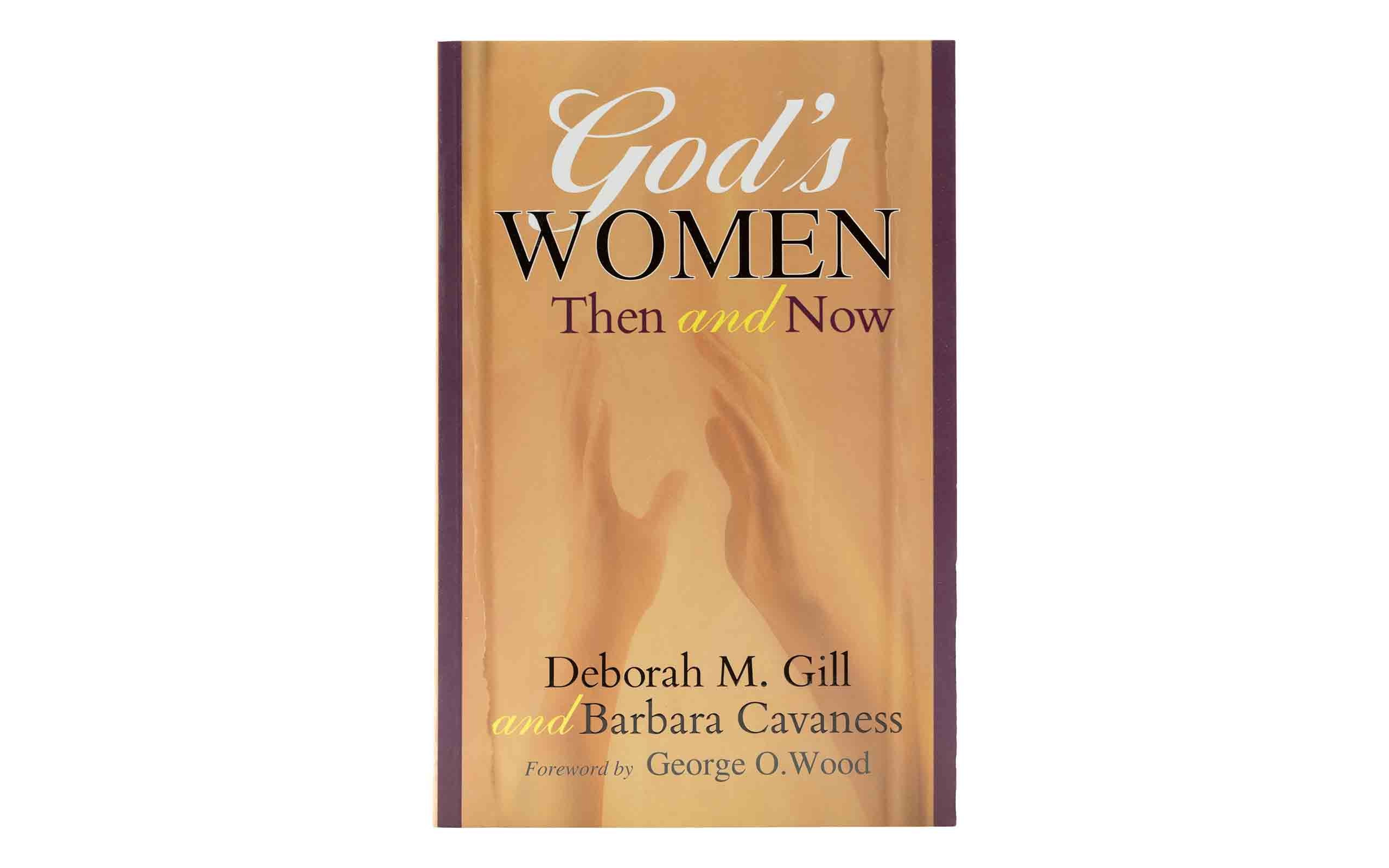God's Women Then and Now