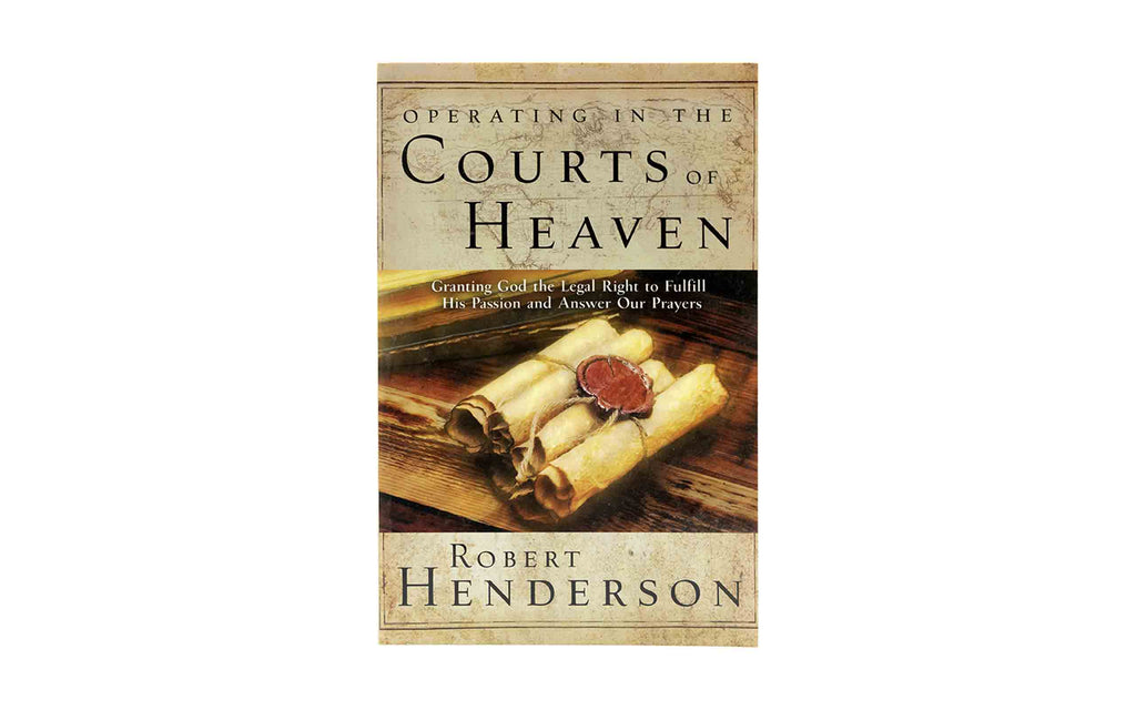 Operating in the Courts of Heaven: Grant + Concise Theology: A Guide to Historic Ch Combo