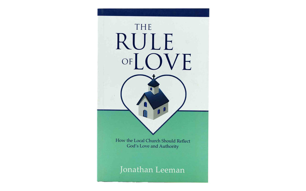 The Rule of Love | Christian Bible Service