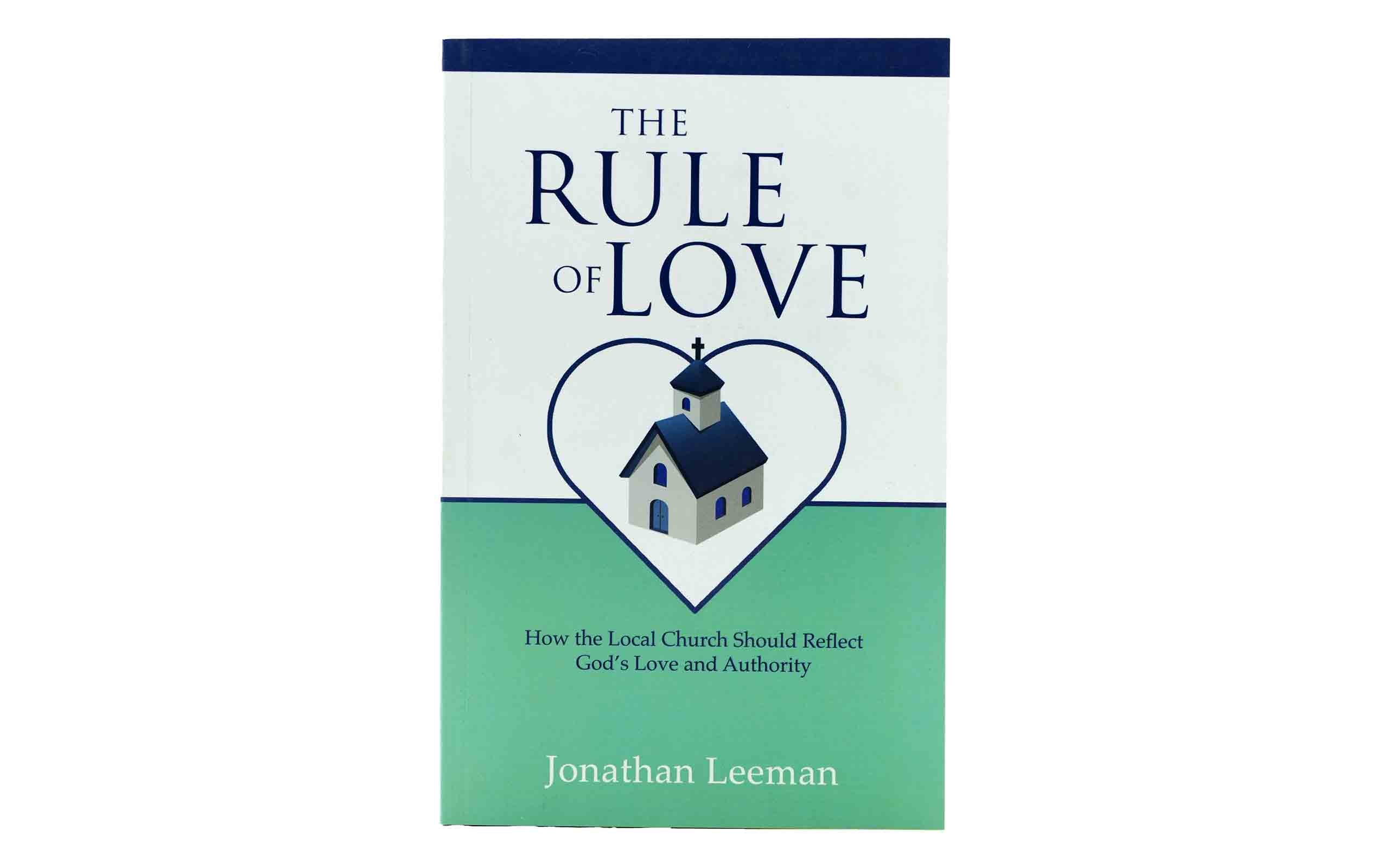 The Rule of Love