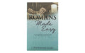 Romans Made Easy: A Lay Person's Exposition to the Epistle of Paul