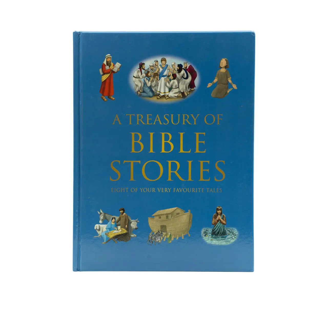 A Treasury of Bible Stories: Eight of your very favourite tales