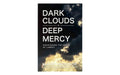 Dark Clouds, Deep Mercy: Discovering the Grace of Lament