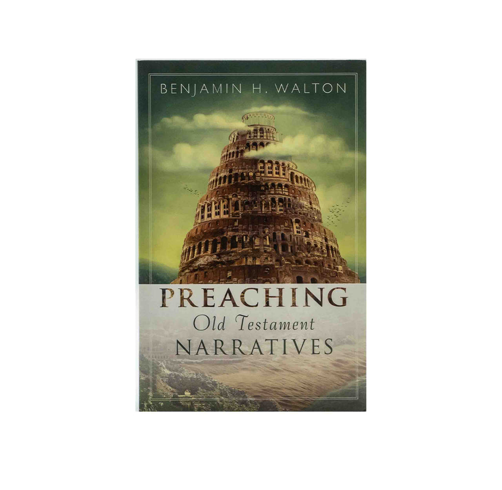 Preaching Old Testament Narratives