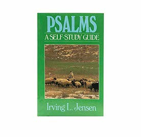 Psalms:Jensen Bible Self Study Guide