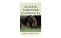 Reading Scripture Canonically