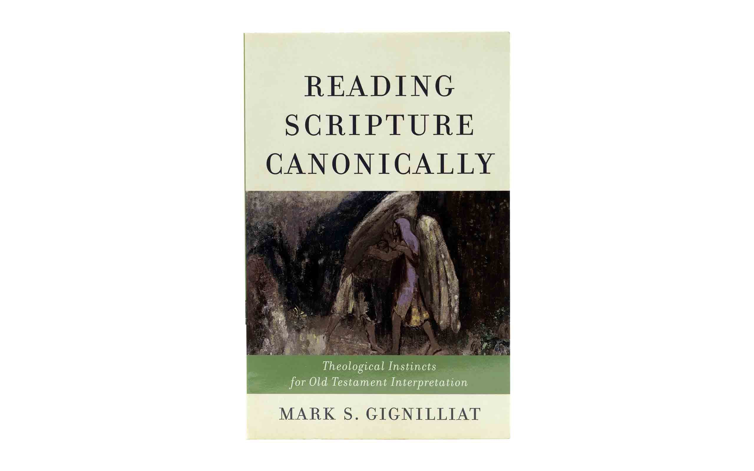 Reading Scripture Canonically