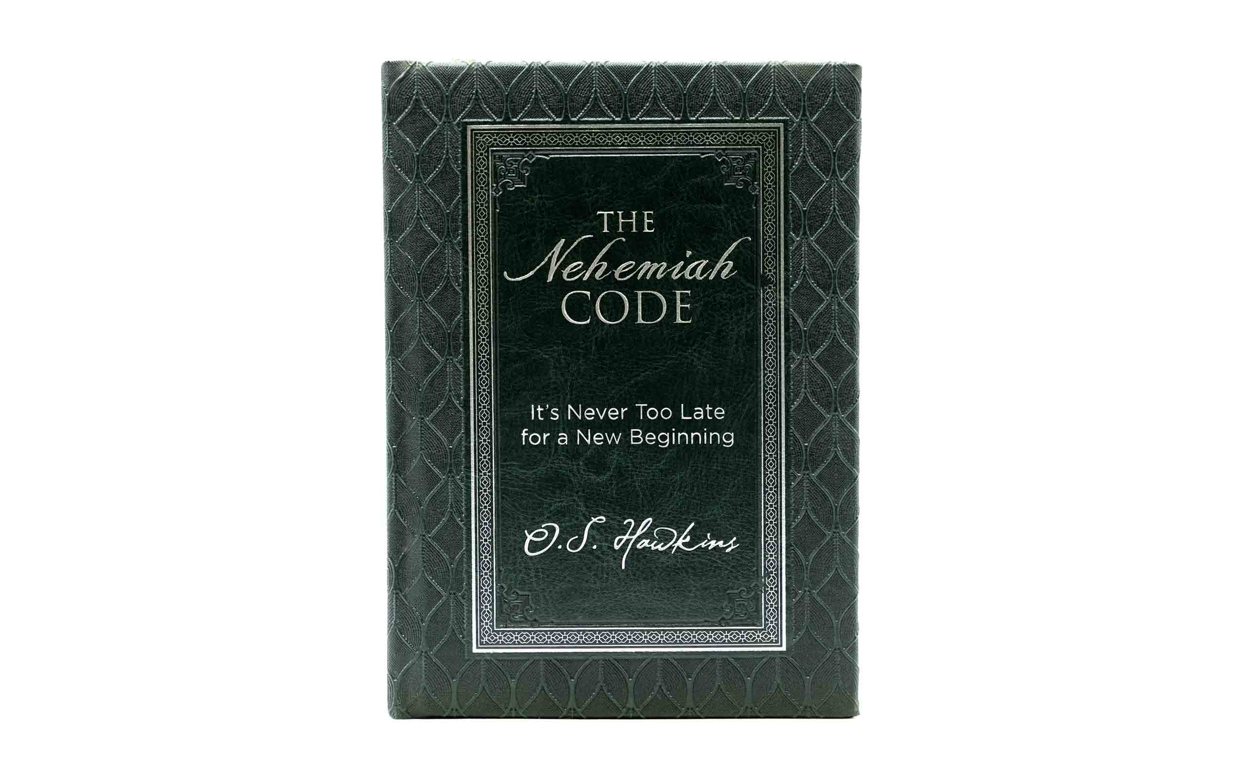 The Nehemiah Code: It's Never too Late for a New Beginning