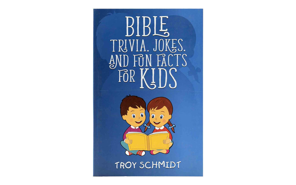 Bible Trivia, Jokes. And Fun Facts for Kids | Christian Bible Service