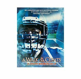 A Walk in Our Cleats: 25 Athletes Who Never Gave Up