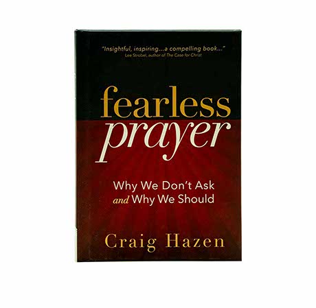 Fearless Prayer: Why We Don't Ask and Why We Should