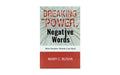 Breaking the Power of Negative Words