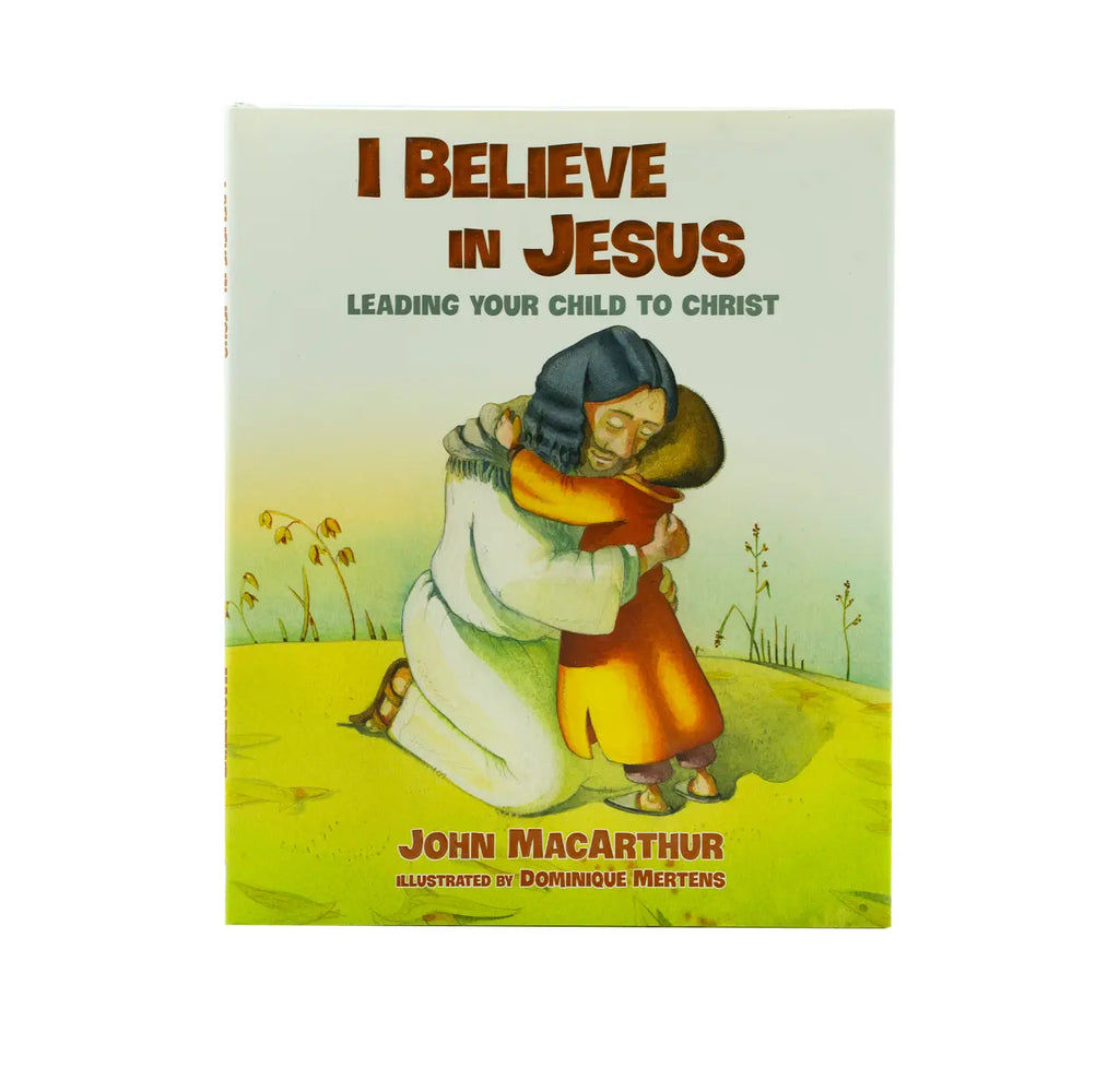 I Believe in Jesus: Leading Your Child to Christ
