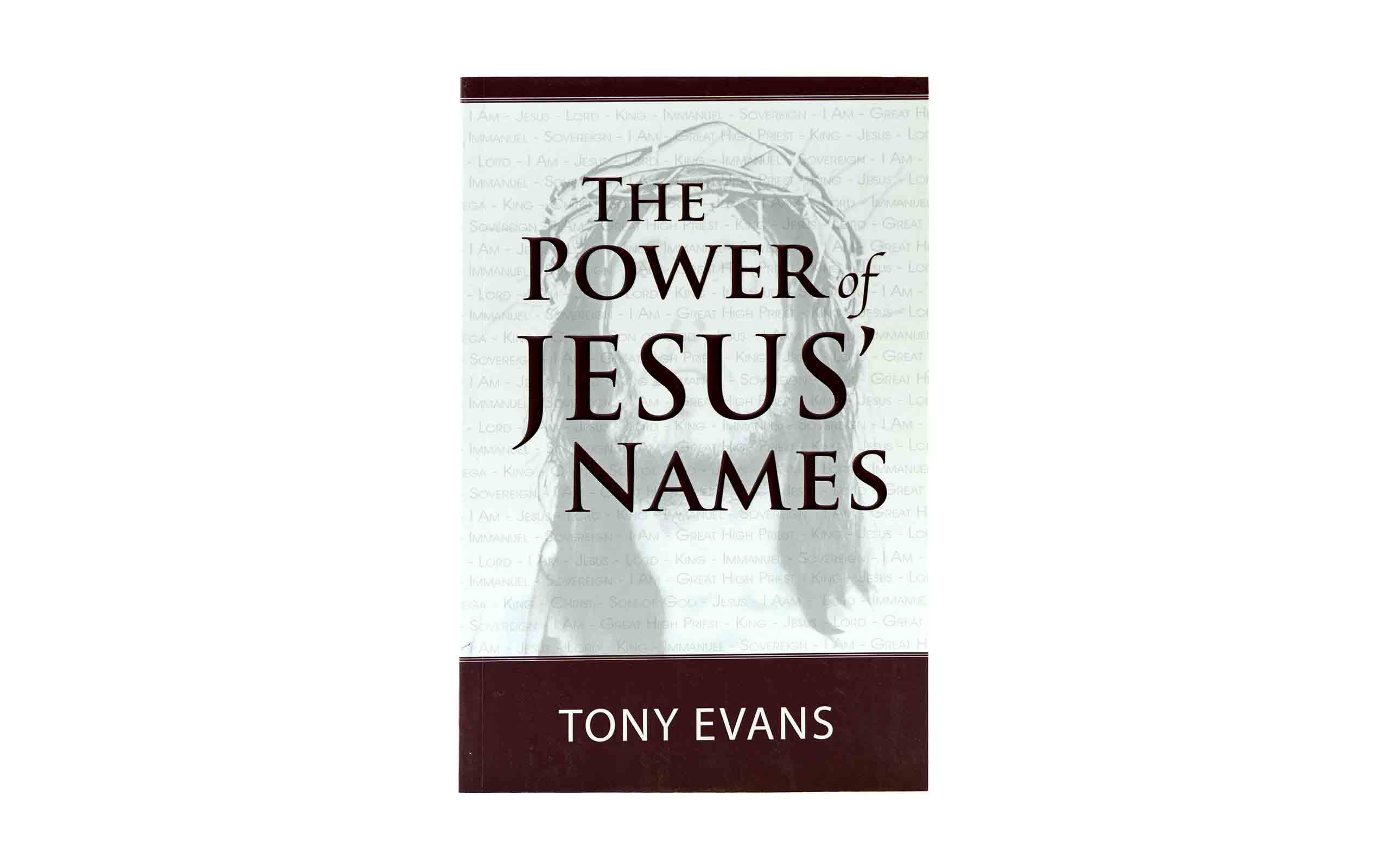 The Power of Jesus' Names
