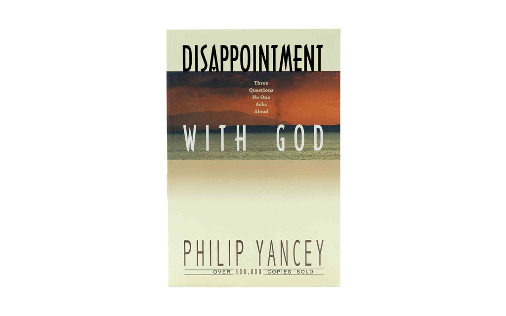 Disappointment With God | Christian Bible Service