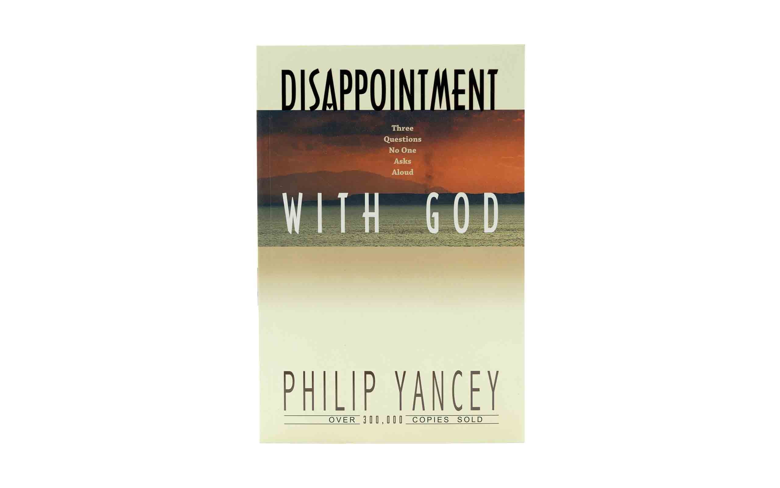 Disappointment With God